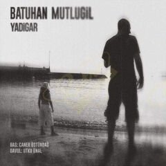 Batuhan Mutlugil - Yadigar Plak