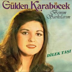 Gülden Karaböcek - Benim Şarkılarım Plak