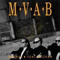 Mazhar Fuat Özkan  - M.V.A.B. MFÖ Plak