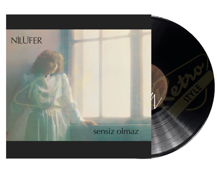 Nilüfer  - Sensiz Olmaz Plak