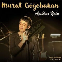 Murat Göğebakan - Aşıklar Yolu Numaralı, Hologram Baskı Plak