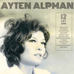 Ayten Alpman - Türk Pop Tarihi/ Eski 45'likler Plak