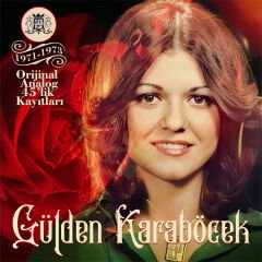 Gülden Karaböcek - Şah Plak 1971-1973 Orijinal Kayıtlar (45lik Toplaması) Plak